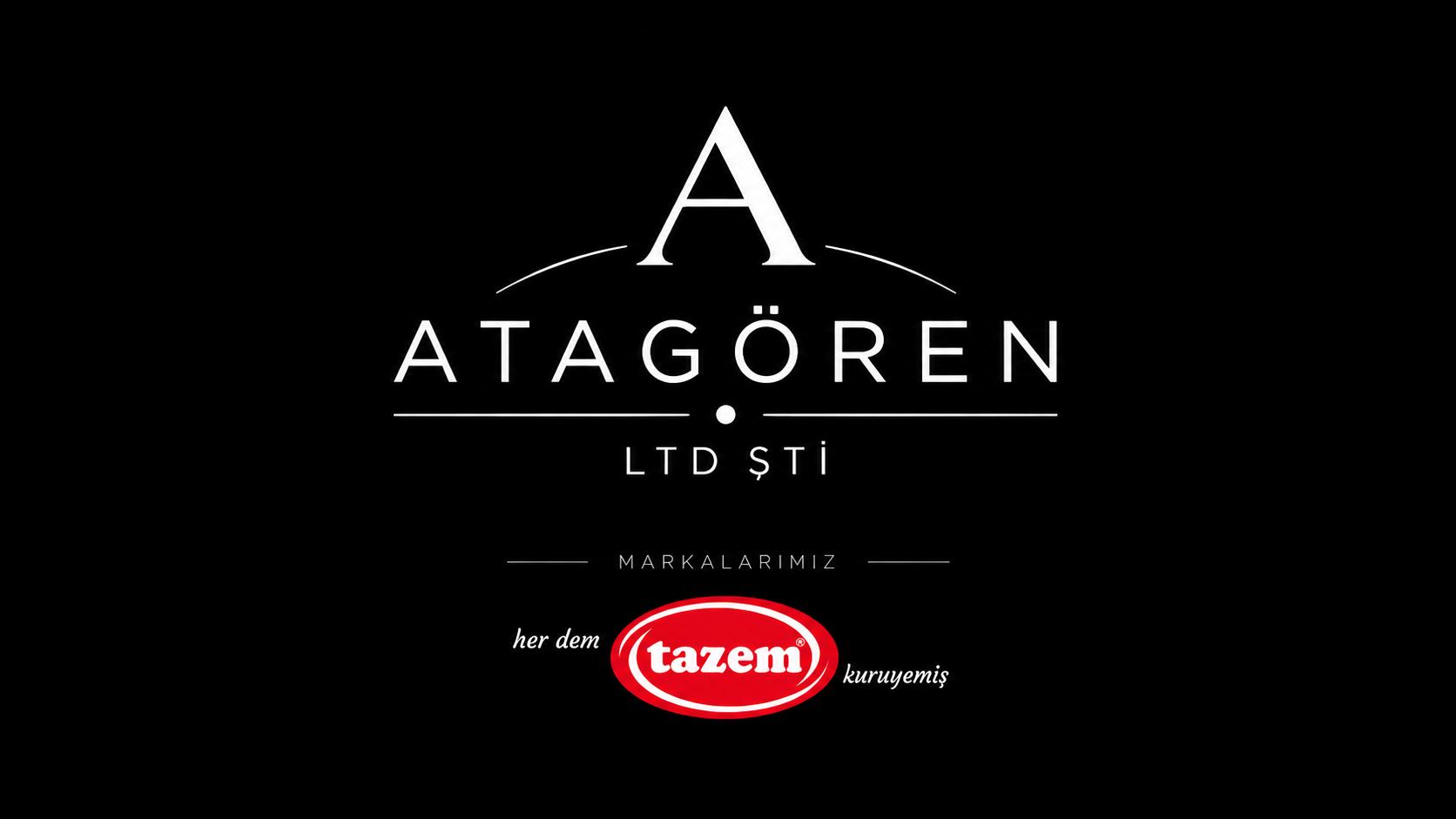 Atagören Ltd. Şti. — Markalarımız: Tazem